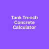 Tank & Trench Concrete: Quick Volume Patterns